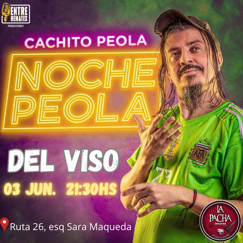 Noche Peola con Cachito Peola